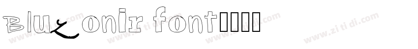 Bluzonir font字体转换